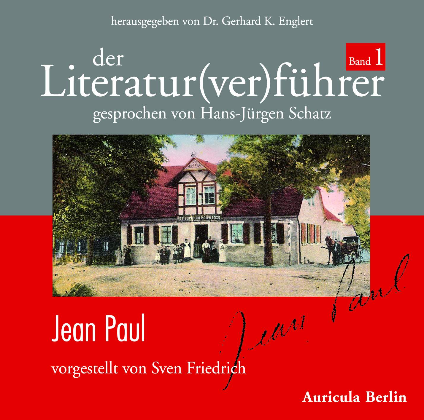 Der Literatur(ver)führer, Band 1: Jean Paul